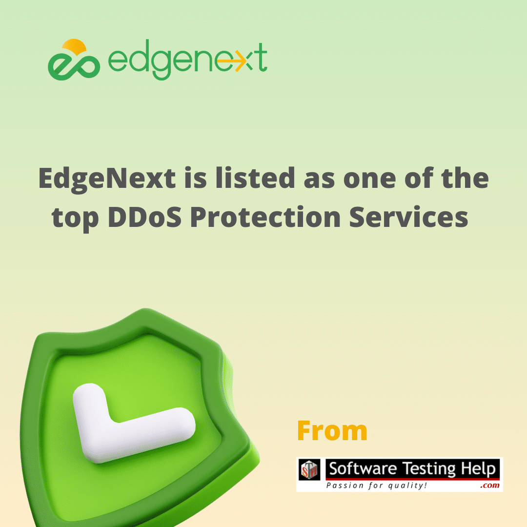 EdgeNext is listed as one of the Top DDoS Protection Services by Software Testing Help