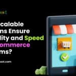 Scalable Solutions Ensure Reliability and Speed for E-Commerce Platforms