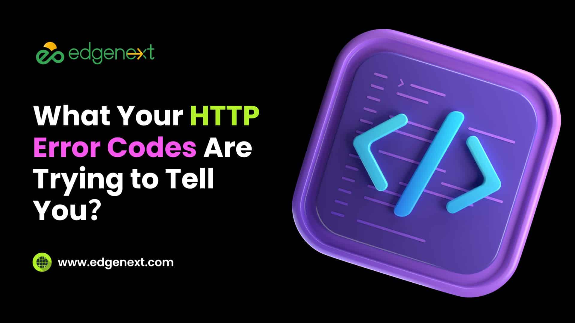 What Your HTTP Error Codes Are Trying to Tell You？ 