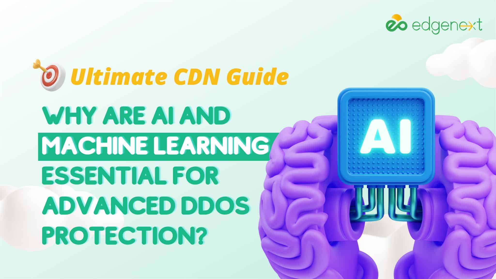 Why Are AI and Machine Learning Essential for Advanced DDoS Protection