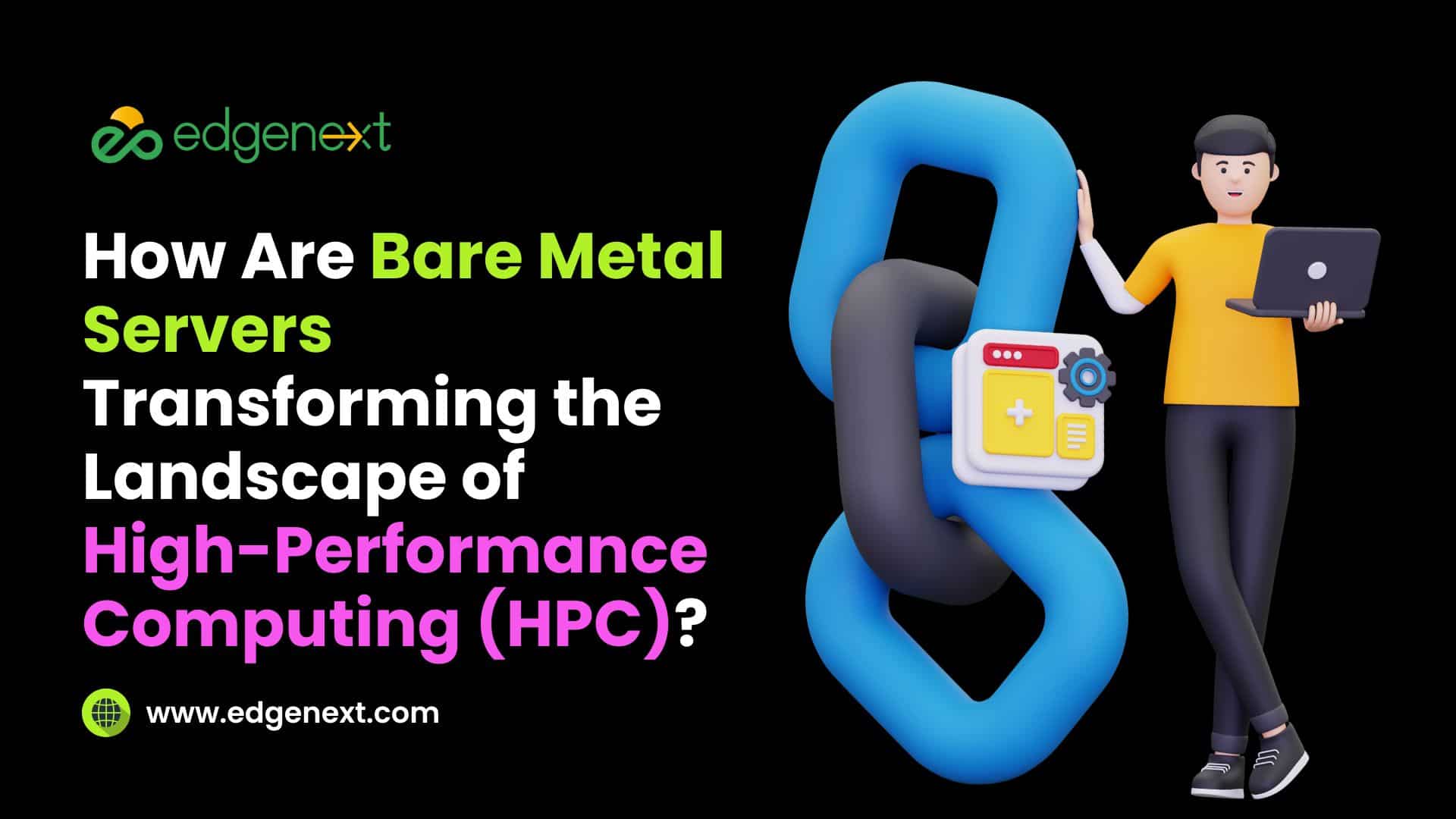 How Are Bare Metal Servers Transforming the Landscape of High-Performance Computing (HPC)?