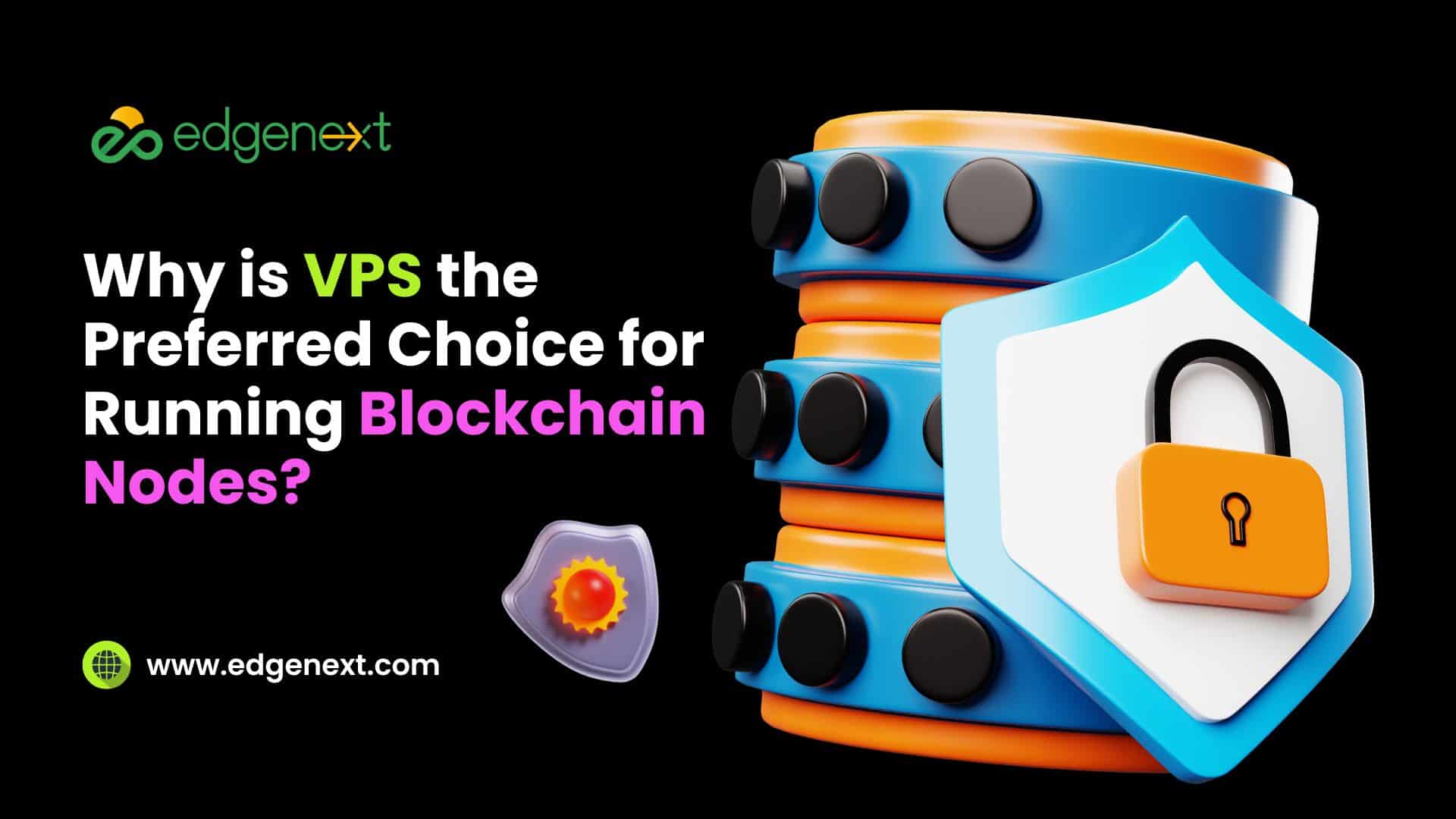 Why is VPS the Preferred Choice for Running Blockchain Nodes 